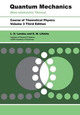 Quantum Mechanics Non-Relativistic Theory 3rd 9780750635394 Front Cover