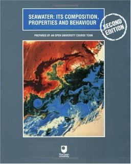 Seawater Its Composition, Properties and Behaviour 2nd 1995 Revised  9780750637152 Front Cover