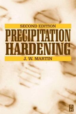 Precipitation Hardening Theory and Applications 2nd 9780750638852 Front Cover
