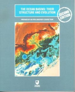 Ocean Basins: Their Structure and Evolution 2nd 1998 Revised  9780750639835 Front Cover