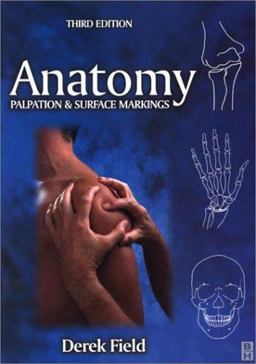 Anatomy Palpation and Surface Markings 3rd 9780750646185 Front Cover