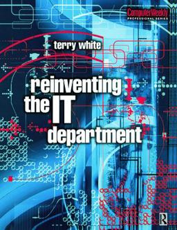 Reinventing the IT Department  9780750648622 Front Cover