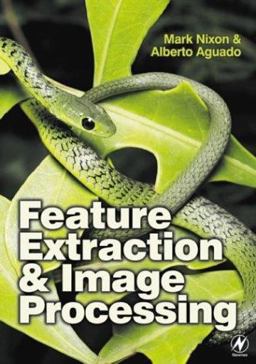 Feature Extraction and Image Processing  9780750650786 Front Cover