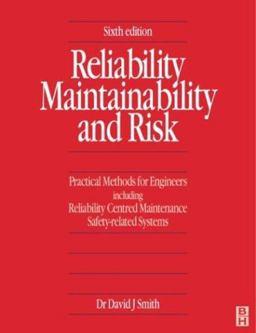 Reliability, Maintainability and Risk 6th 9780750651684 Front Cover