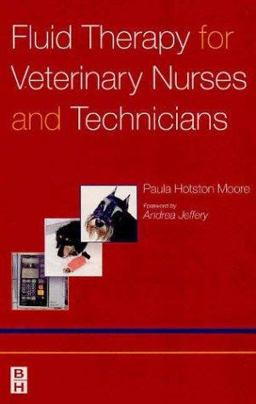 Fluid Therapy for Veterinary Nurses and Technicians  9780750652834 Front Cover