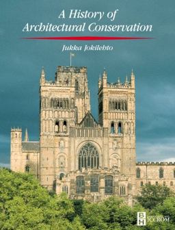 History of Architectural Conservation  9780750655118 Front Cover