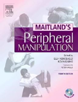 Maitland's Peripheral Manipulation 4th 9780750655989 Front Cover