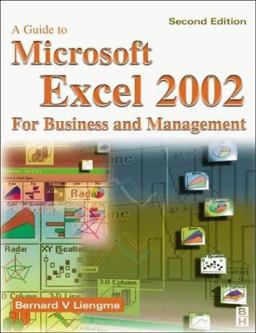 Guide to Microsoft Excel 2002 for Business and Management 2nd 9780750656146 Front Cover