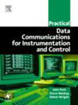 Practical Data Communications for Instrumentation and Control  9780750657976 Front Cover