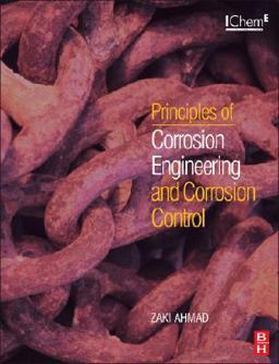 Principles of Corrosion Engineering and Corrosion Control 2nd 9780750659246 Front Cover