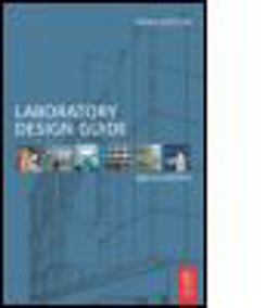 Laboratory Design Guide 3rd 9780750660891 Front Cover