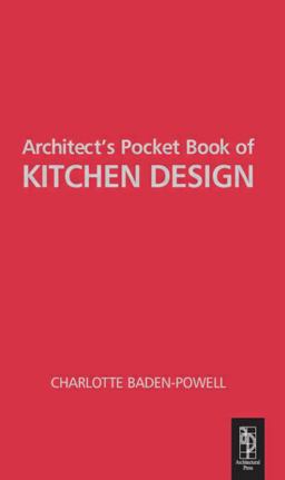 Architect's Pocket Book of Kitchen Design  9780750661324 Front Cover