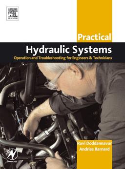 Practical Hydraulic Systems: Operation and Troubleshooting for Engineers and Technicians  9780750662765 Front Cover