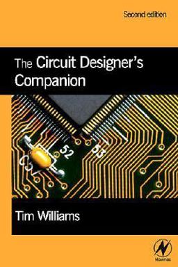 The Circuit Designer's Companion The Circuit Designer's Companion