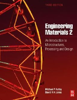 Engineering Materials 2 An Introduction to Microstructures, Processing and Design 3rd 9780750663816 Front Cover