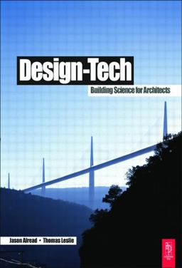 Design-Tech Building Science for Architects 1st 2006 9780750665575 Front Cover