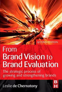 From Brand Vision to Brand Evaluation From Brand Vision to Brand Evaluation