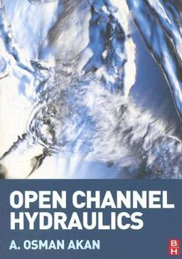 Open Channel Hydraulics  9780750668576 Front Cover