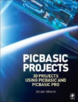 PIC Basic Projects 30 Projects Using PIC BASIC and PIC BASIC PRO 2nd 9780750668798 Front Cover