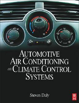 Automotive Air Conditioning and Climate Control Systems  9780750669559 Front Cover
