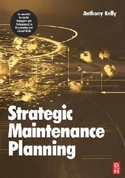Strategic Maintenance Planning