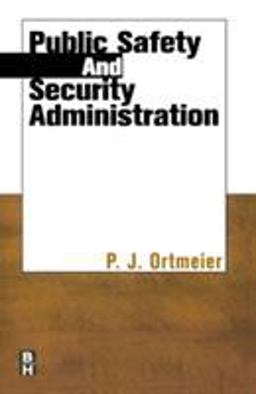 Public Safety and Security Administration  9780750670791 Front Cover