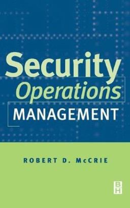 Security Operations Management  9780750670876 Front Cover
