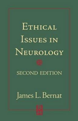 Ethical Issues in Neurology