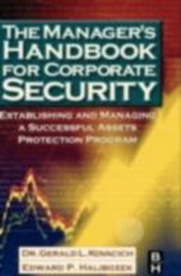 Manager's Handbook for Corporate Security Establishing and Managing a Successful Assets Protection Program  9780750674874 Front Cover