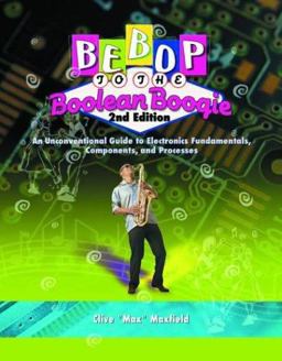 Bebop to the Boolean Boogie Bebop to the Boolean Boogie