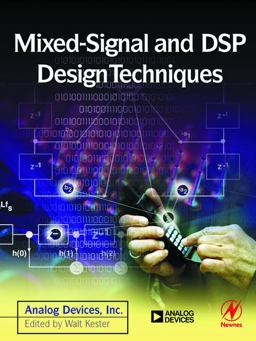 Mixed-Signal and DSP Design Techniques  9780750676113 Front Cover