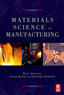 Materials Processing and Manufacturing Science