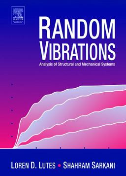 Random Vibrations Analysis of Structural and Mechanical Systems  9780750677653 Front Cover