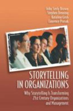 Storytelling in Organizations  9780750678209 Front Cover