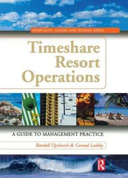 Timeshare Resort Operations A Guide to Management Practice  9780750679046 Front Cover