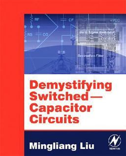 Demystifying Switched-Capacitor Circuits  9780750679077 Front Cover