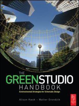 Green Studio Handbook Environmental Strategies for Schematic Design  9780750680226 Front Cover