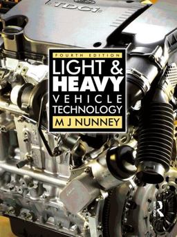 Light and Heavy Vehicle Technology 4th 9780750680370 Front Cover