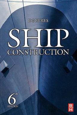 Ship Construction 6th 9780750680707 Front Cover