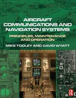 Aircraft Communications and Navigation Systems Principles, Maintenance and Operation  9780750681377 Front Cover
