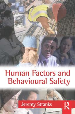 Human Factors and Behavioural Safety  9780750681551 Front Cover