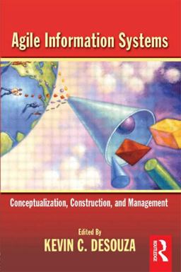 Agile Information Systems  9780750682350 Front Cover