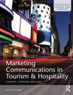 Marketing Communications in Tourism and Hospitality  9780750682770 Front Cover