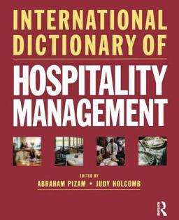 International Dictionary of Hospitality Management  9780750683852 Front Cover