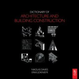 Dictionary of Architecture and Building Construction  9780750685023 Front Cover