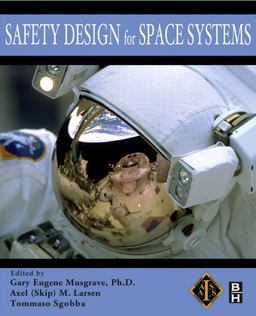 Safety Design for Space Systems  9780750685801 Front Cover