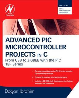 Advanced PIC Microcontroller Projects in C From USB to RTOS with the PIC 18F Series  9780750686112 Front Cover
