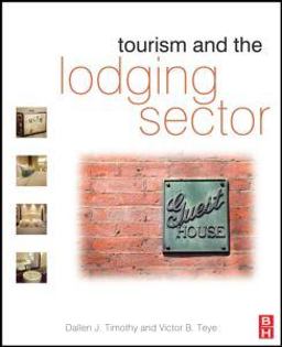 Tourism and the Lodging Sector  9780750686594 Front Cover