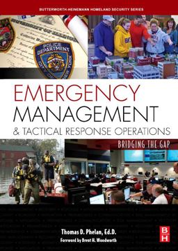 Emergency Management and Tactical Response Operations Bridging the Gap  9780750687126 Front Cover
