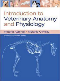 Introduction to Veterinary Anatomy and Physiology  9780750687829 Front Cover